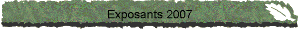 Exposants 2007